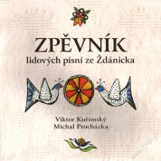 Zpěvník lidových písní ze Ždánicka