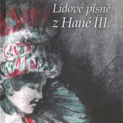 Lidové písně z Hané III.